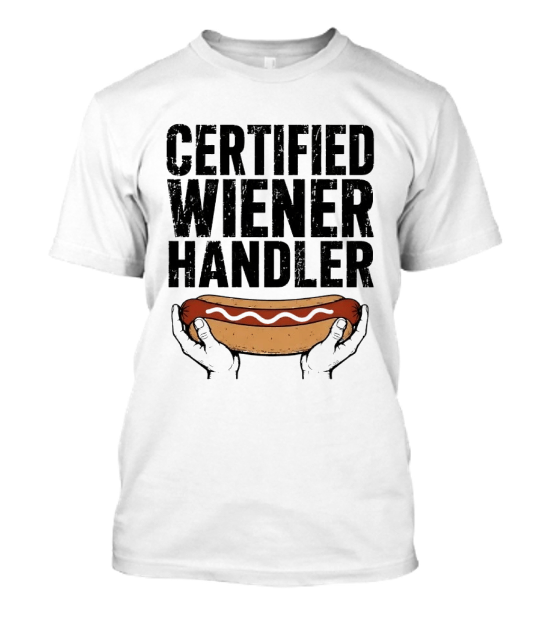 Certified Wiener Handler Funny Hot Dog Humor T-Shirt