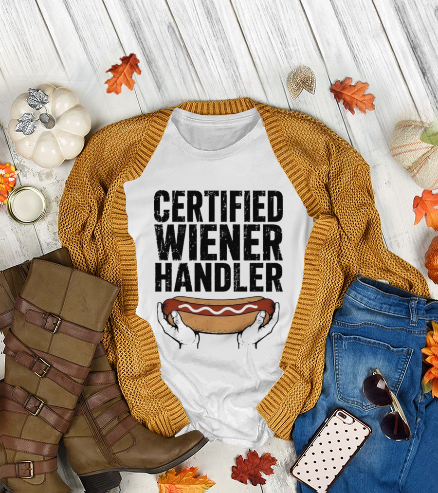 Certified Wiener Handler Funny Hot Dog Humor T-Shirt