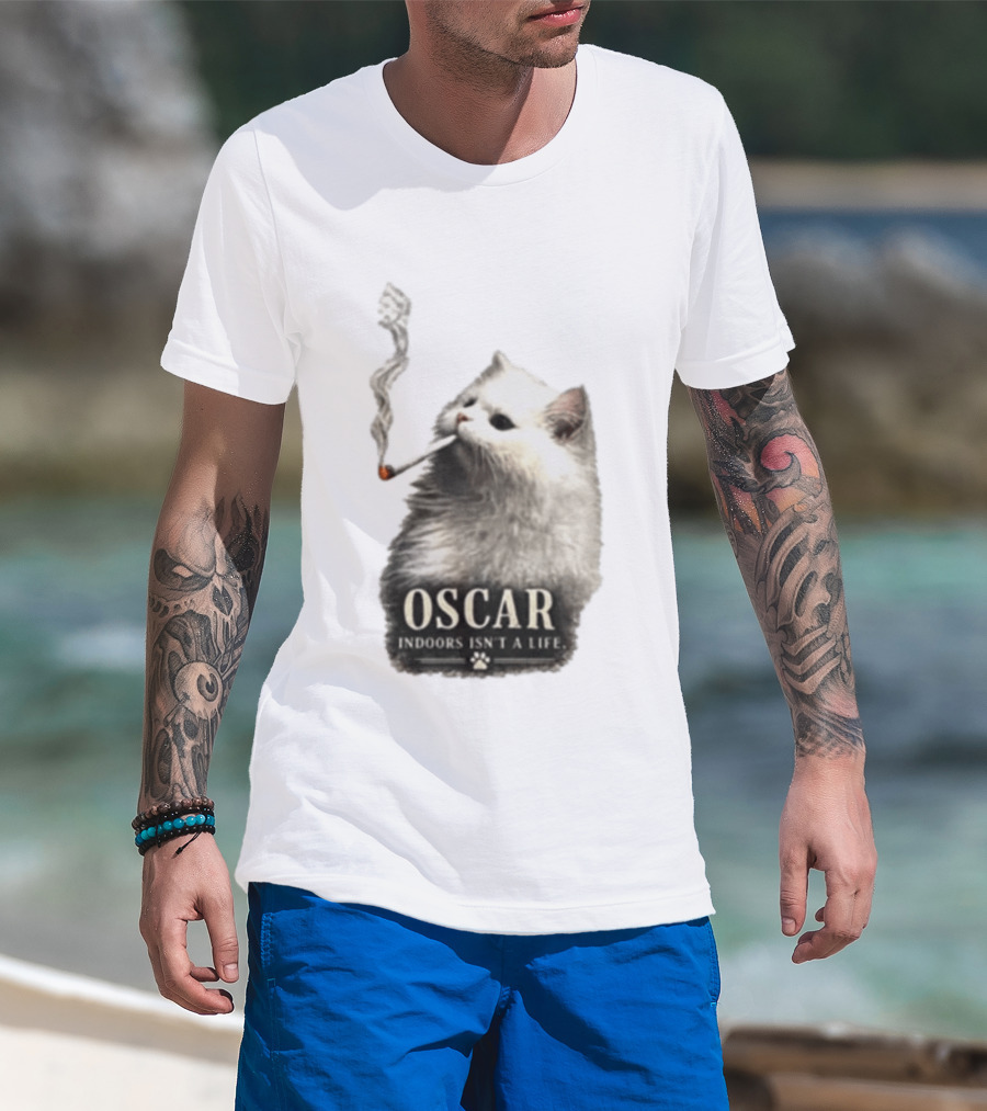 Oscar Indoors Isn't A Life Cat Smoking Cigarette T-Shirt