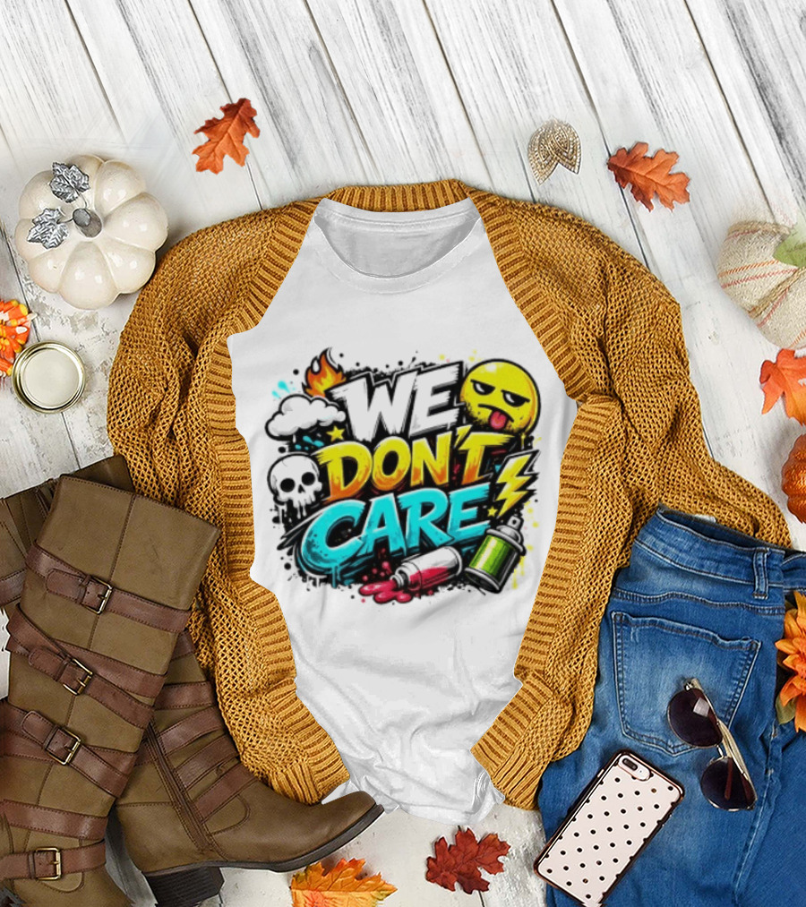 We Don't Care Graffiti Emojis Fire Cloud Lightning Skull T-Shirt