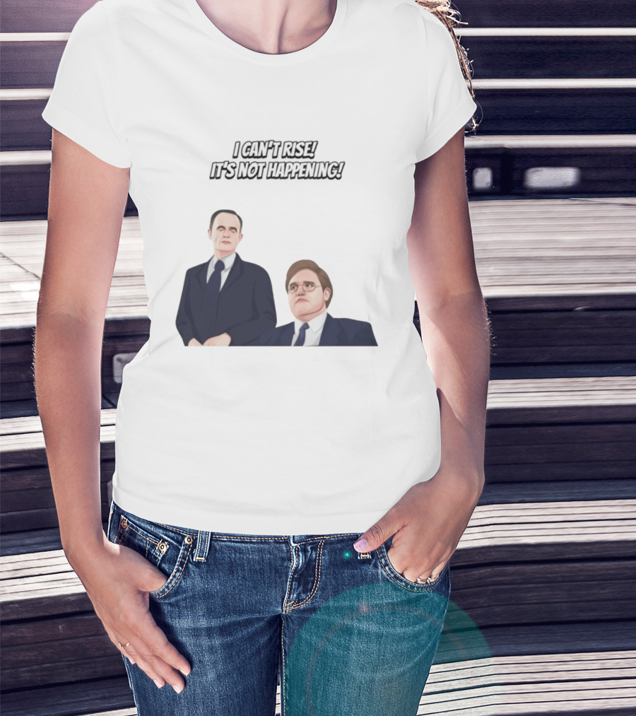 Max And Paddy I Cant Rise Its Not Happening T-Shirt