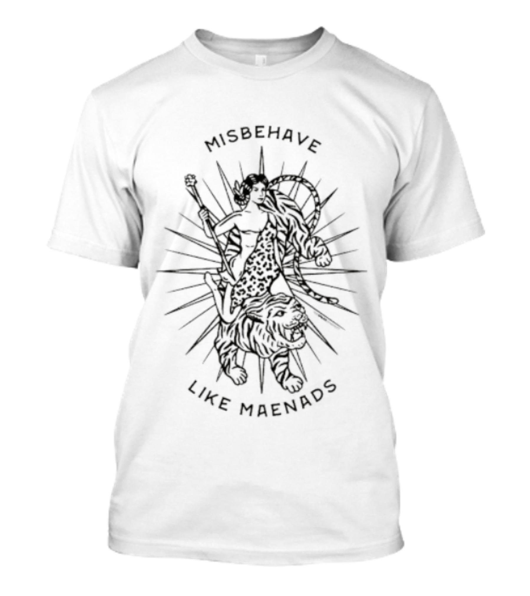 Misbehave Like Maenads Mythical Wild Celebration Burst T-Shirt