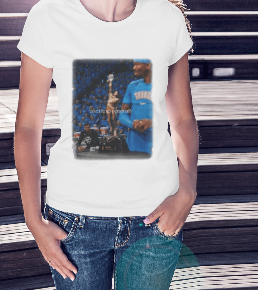 NBA Take Things Personally Oklahoma Basketball Official Fan Merchandise T-Shirt