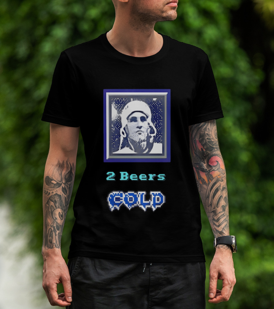 2 Beers Cold NHL Hockey Legend Portrait Ice Print T-Shirt