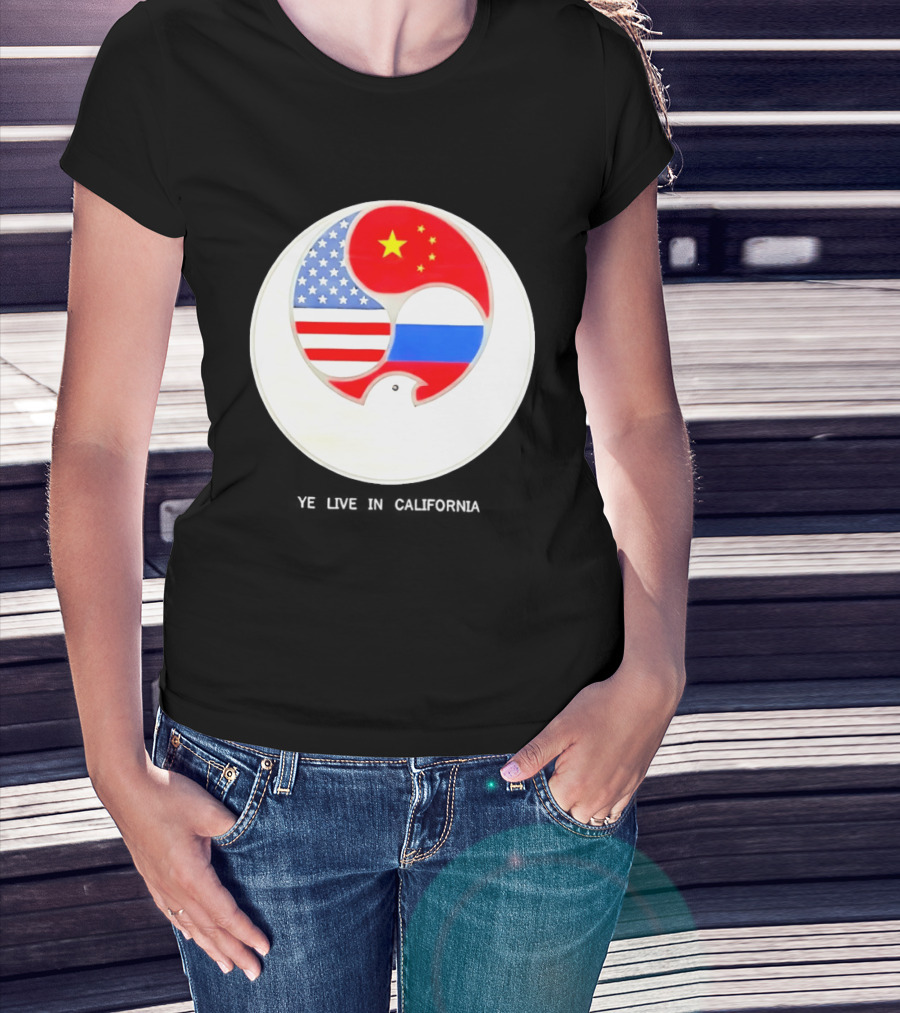 Ye Live US China Russia Flags New Global Order California T-Shirt