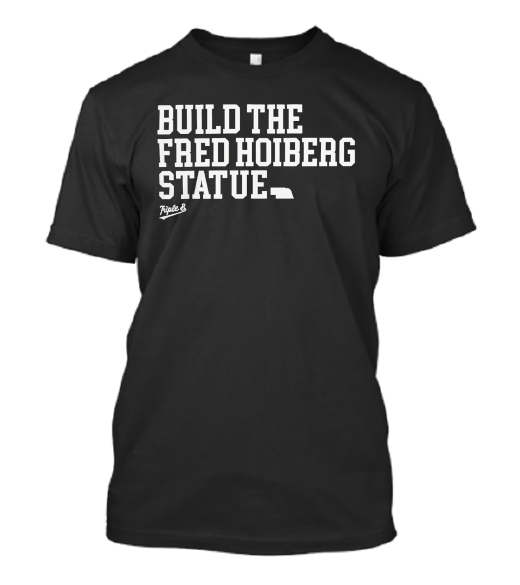 Build The Fred Hoiberg Statue Nebraska Basketball T-Shirt