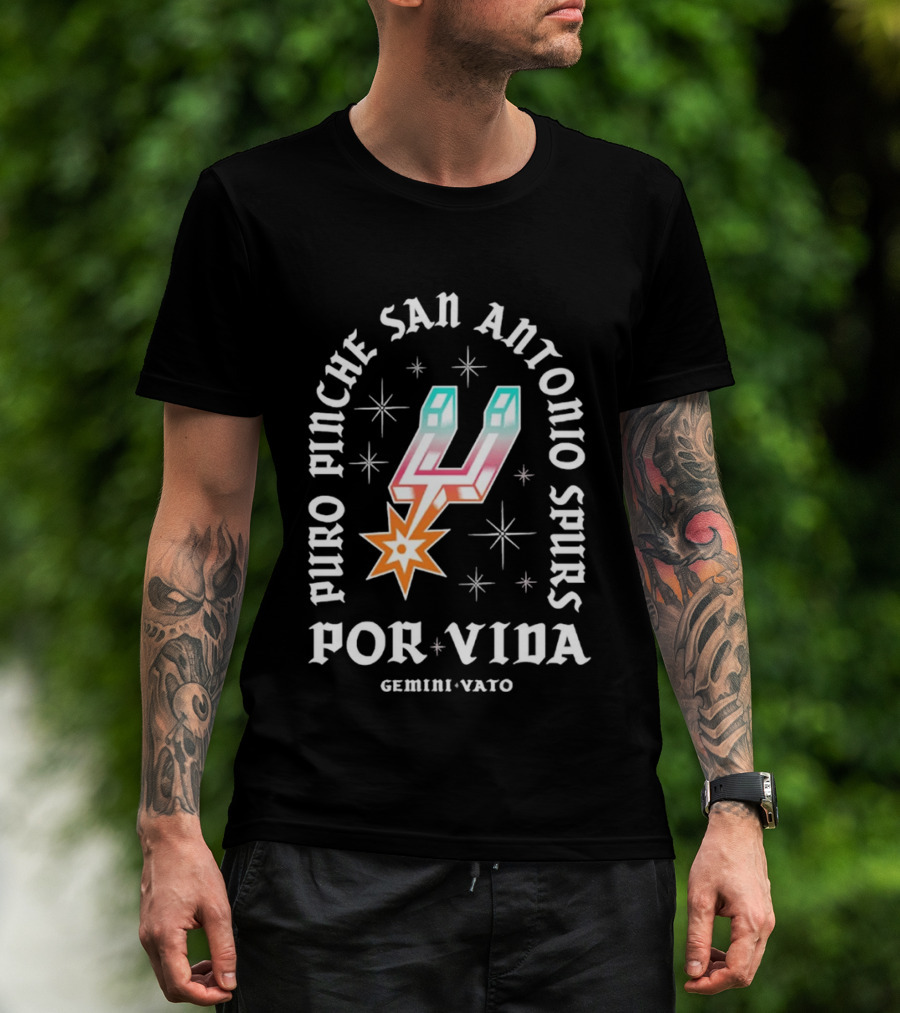 Puro Pinche San Antonio Spurs Por Vida Gemini Vato T-Shirt