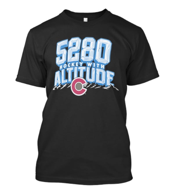 Hockey With Altitude 5280 Colorado Avalanche Ice Mountains T-Shirt