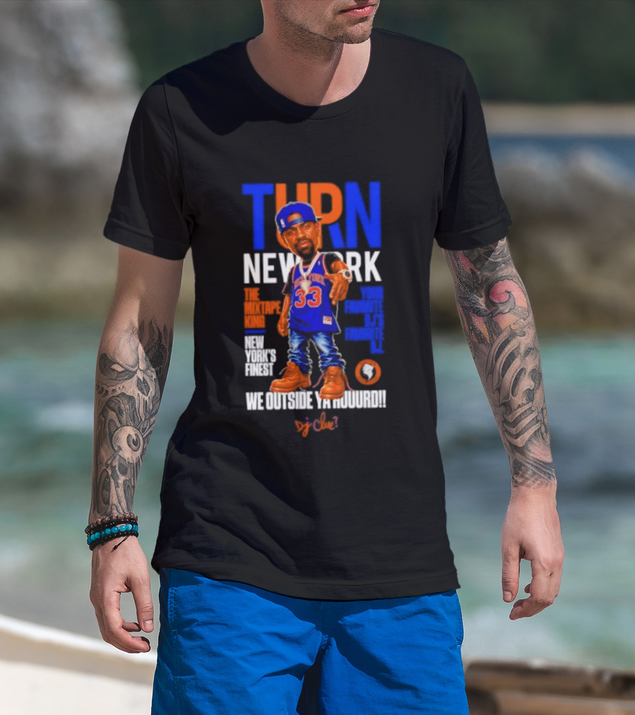 Turn New York Dj Clue Mixtape King New York Knicks Finest Outside The Madison Trakformers T-Shirt