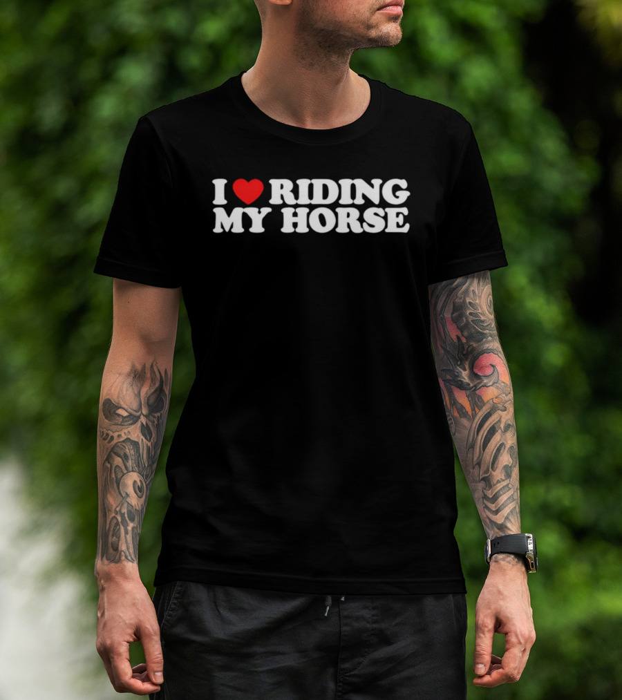 I Love Riding My Horse Heart Red T-Shirt