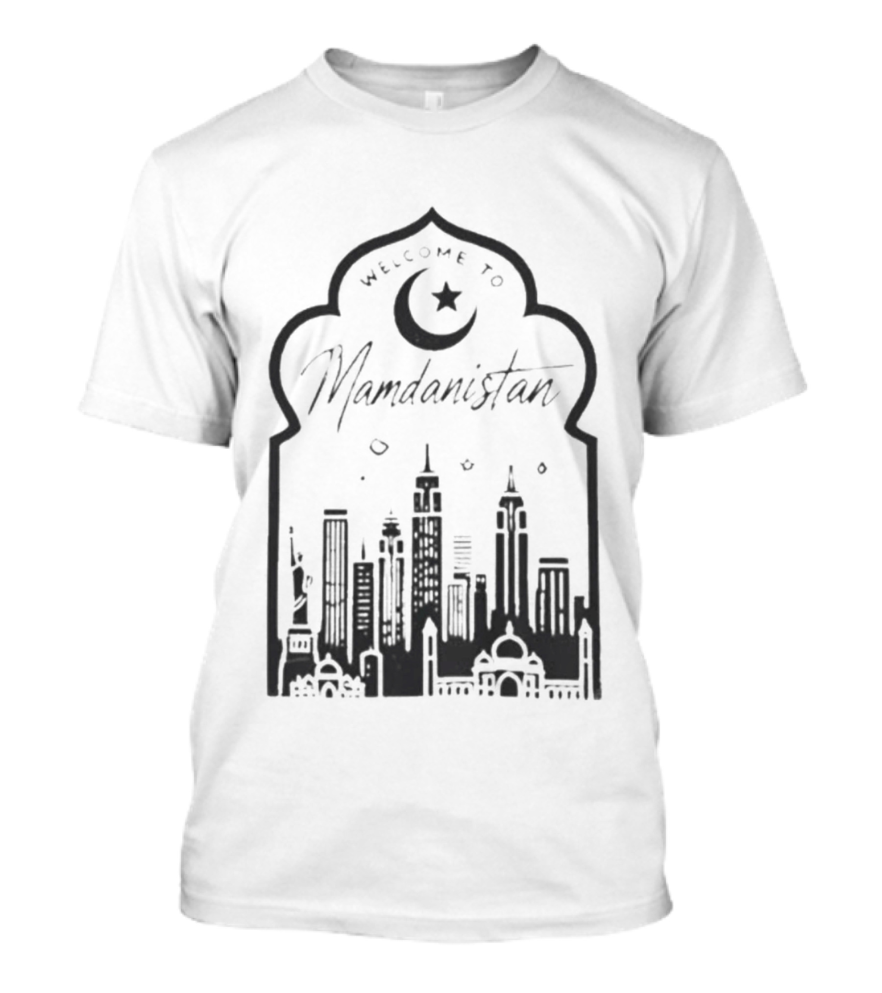 Welcome To Mamdanistan 2026 Back Skyline Crescent Star T-Shirt
