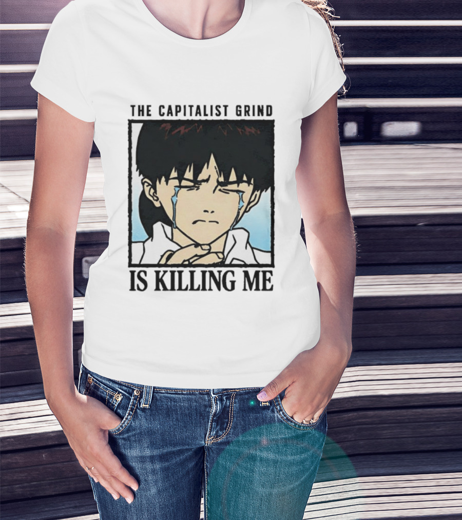 Shinji Ikari The Capitalist Grind Is Killing Me Neon Genesis Evangelion T-Shirt