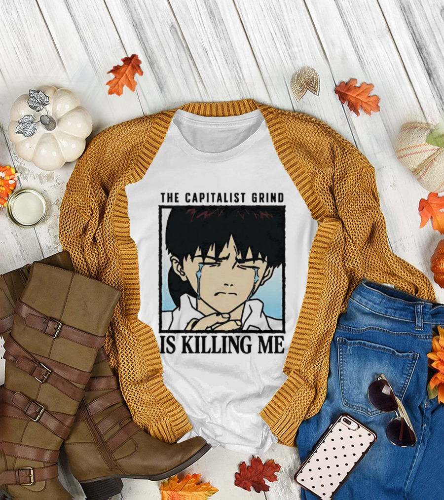 Shinji Ikari The Capitalist Grind Is Killing Me Neon Genesis Evangelion T-Shirt