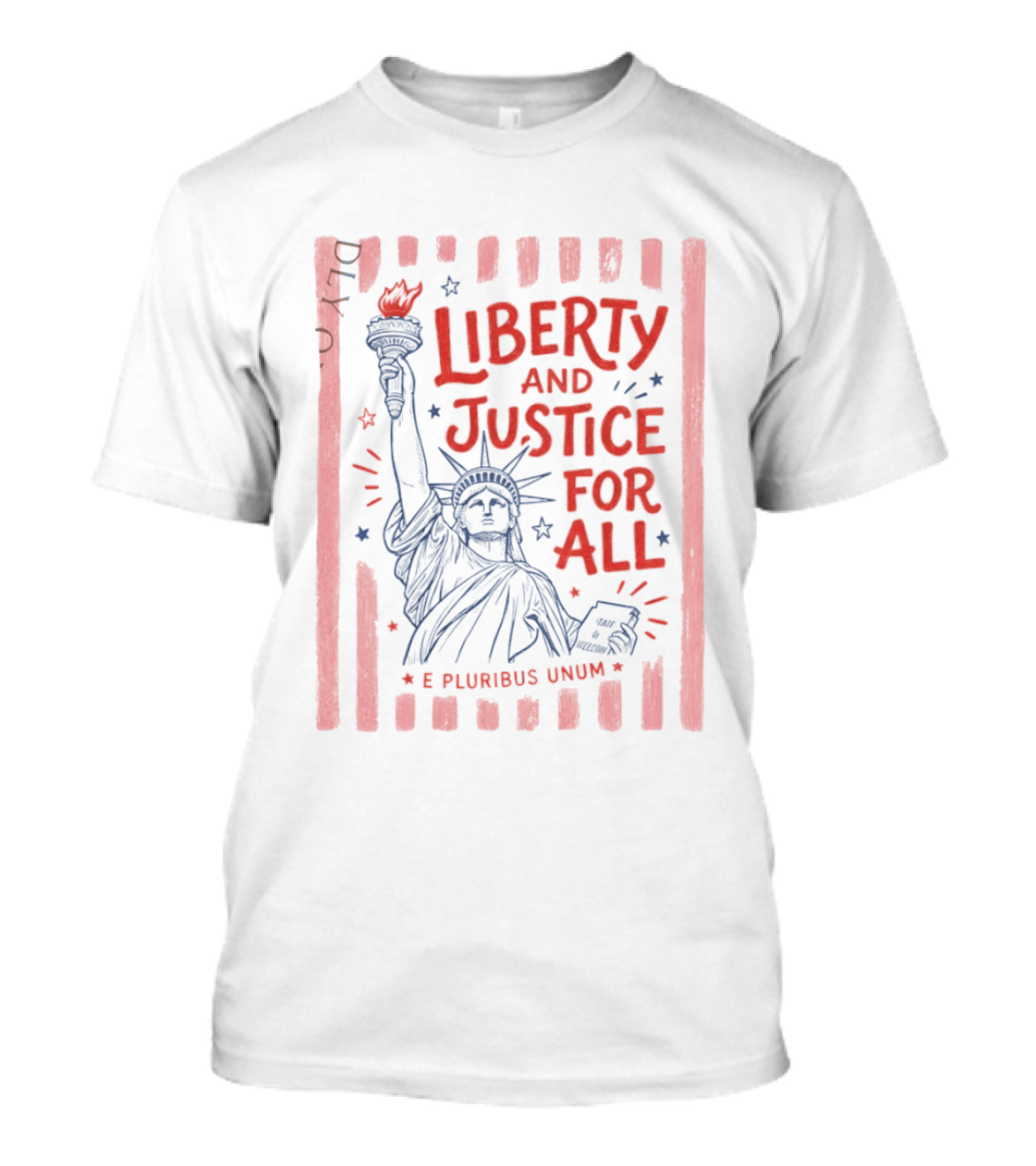 Liberty And Justice For All Statue Of Liberty E Pluribus Unum T-Shirt