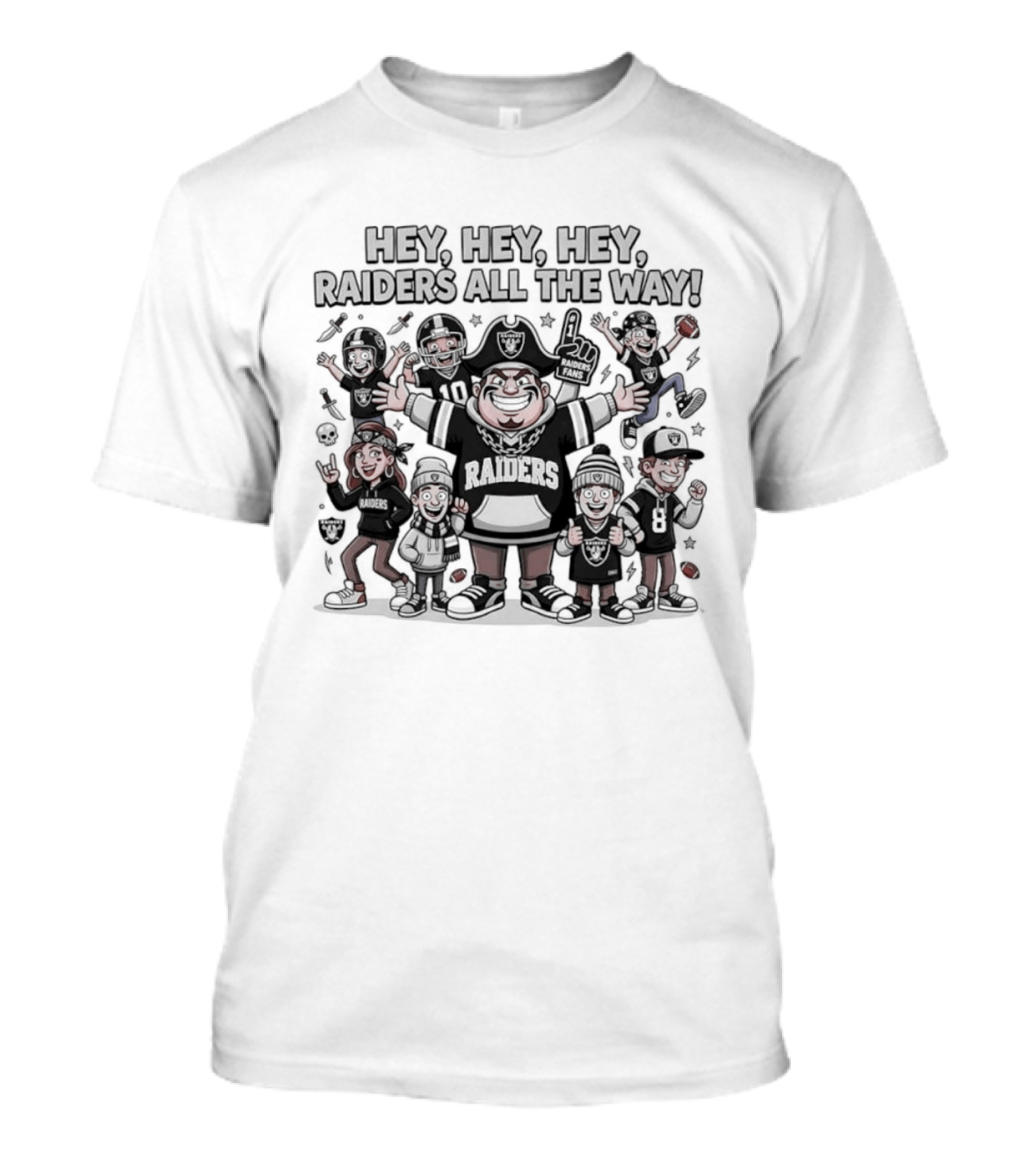 Raider Nation Hey Hey Hey Raiders All The Way Fandom Vibe T-Shirt