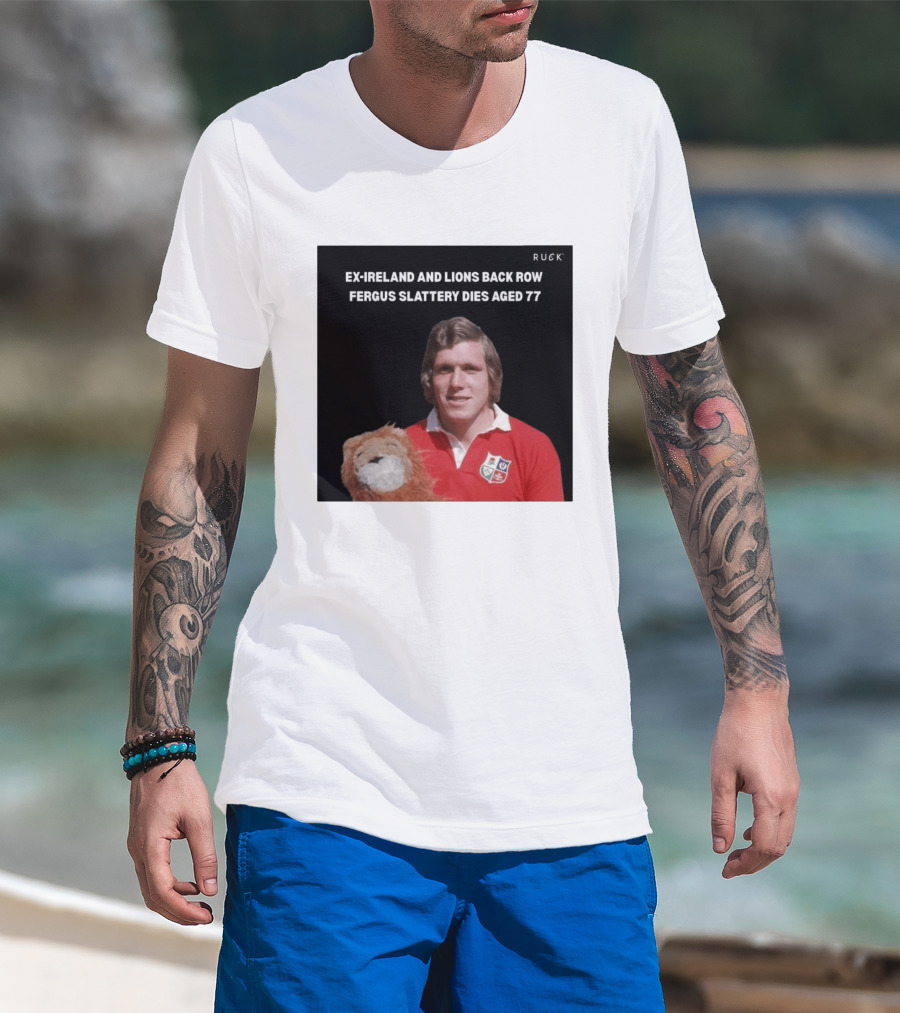 Ex Ireland And Lions Back Row Fergus Slattery Dies Aged 77 Ruck T-Shirt