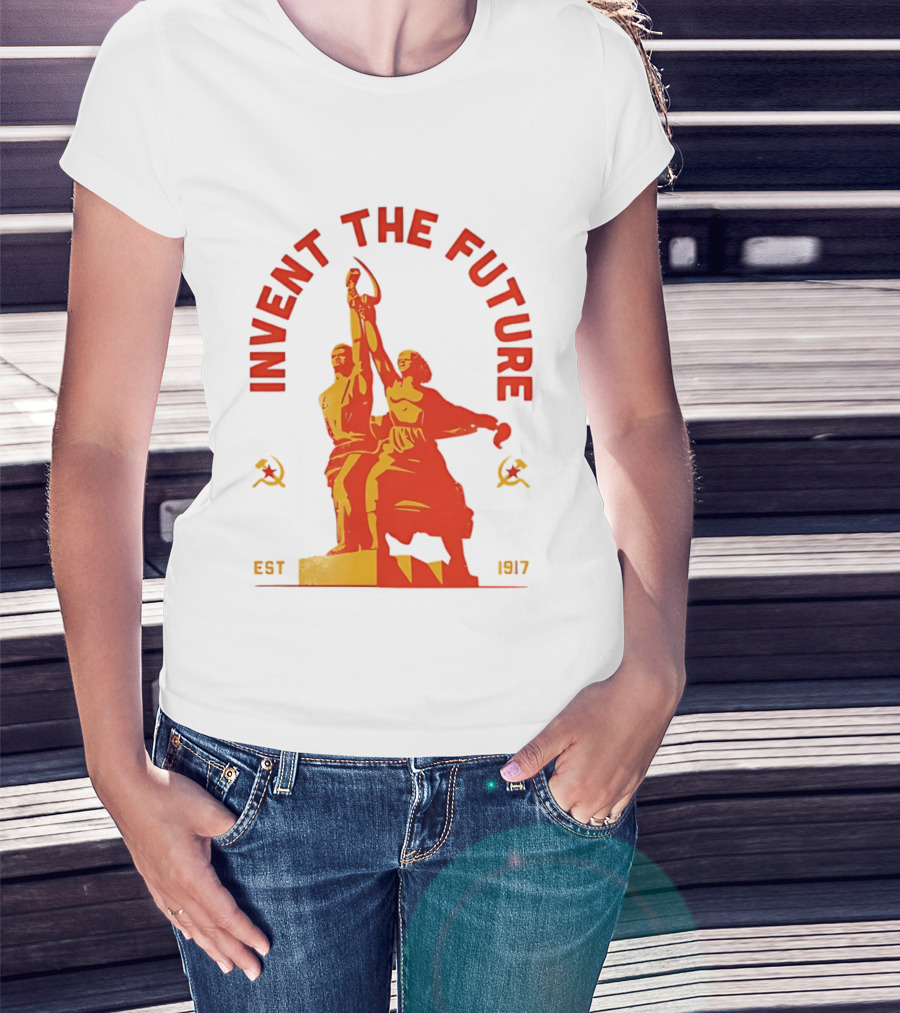 Invent The Future Est 1917 Worker And Kolkhoz Woman Statue T-Shirt