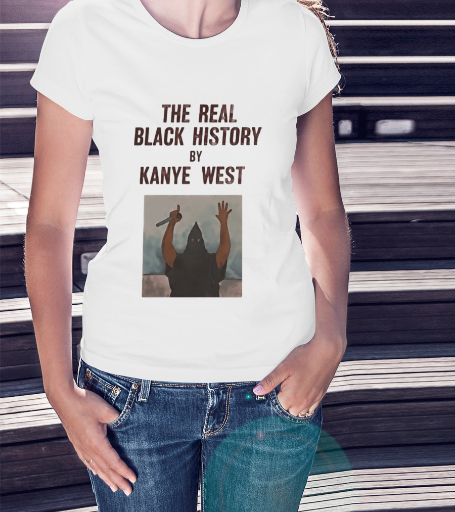 The Real Black History By Kanye West Mic Hands Up T-Shirt