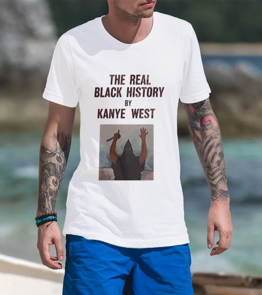The Real Black History By Kanye West Mic Hands Up T-Shirt
