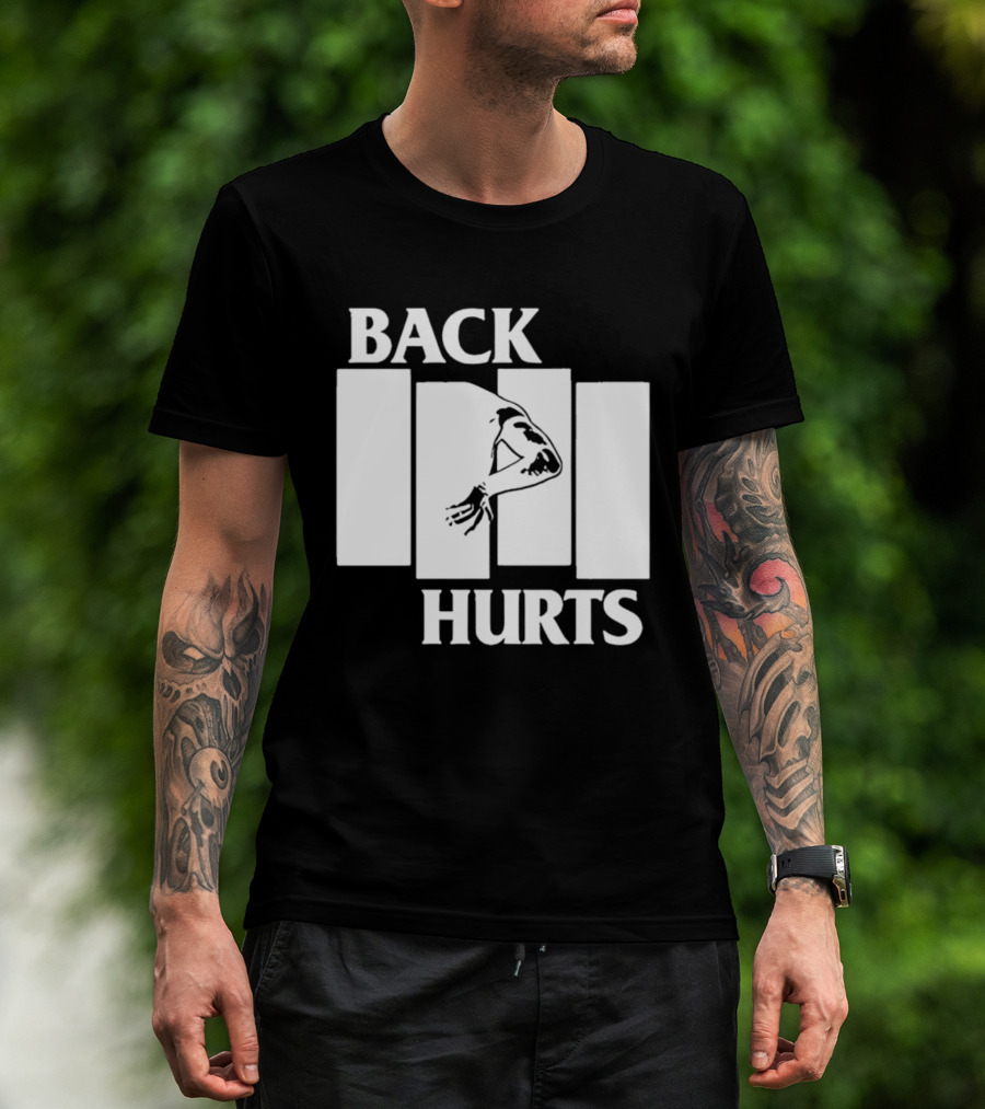 Back Hurts Black Flag T-Shirt