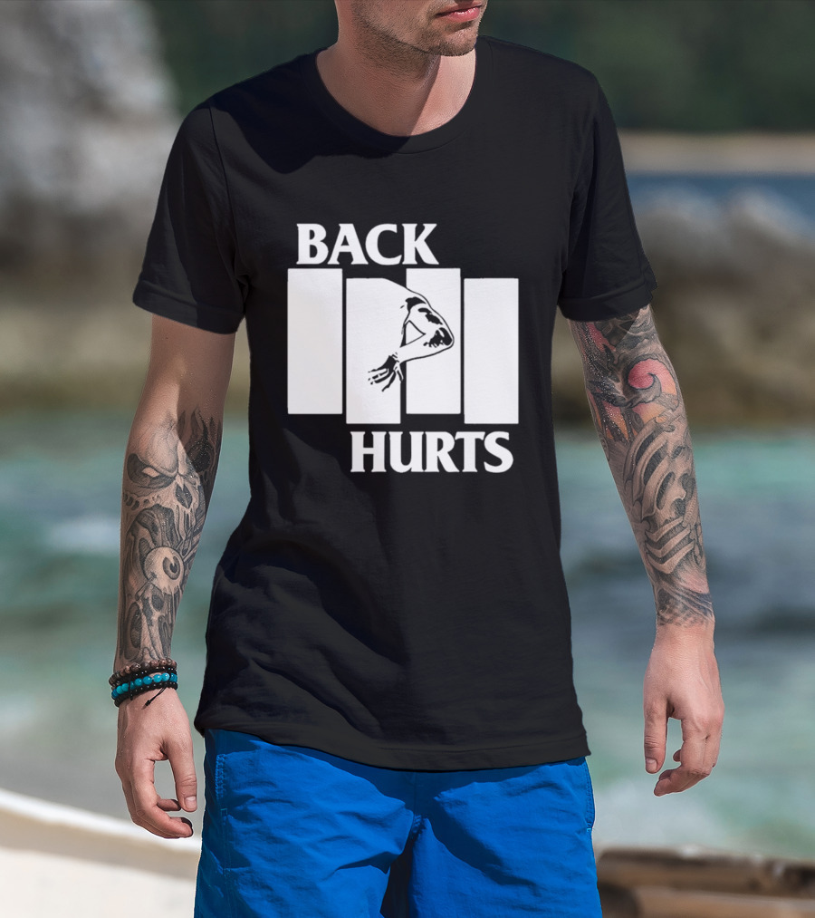 Back Hurts Black Flag T-Shirt