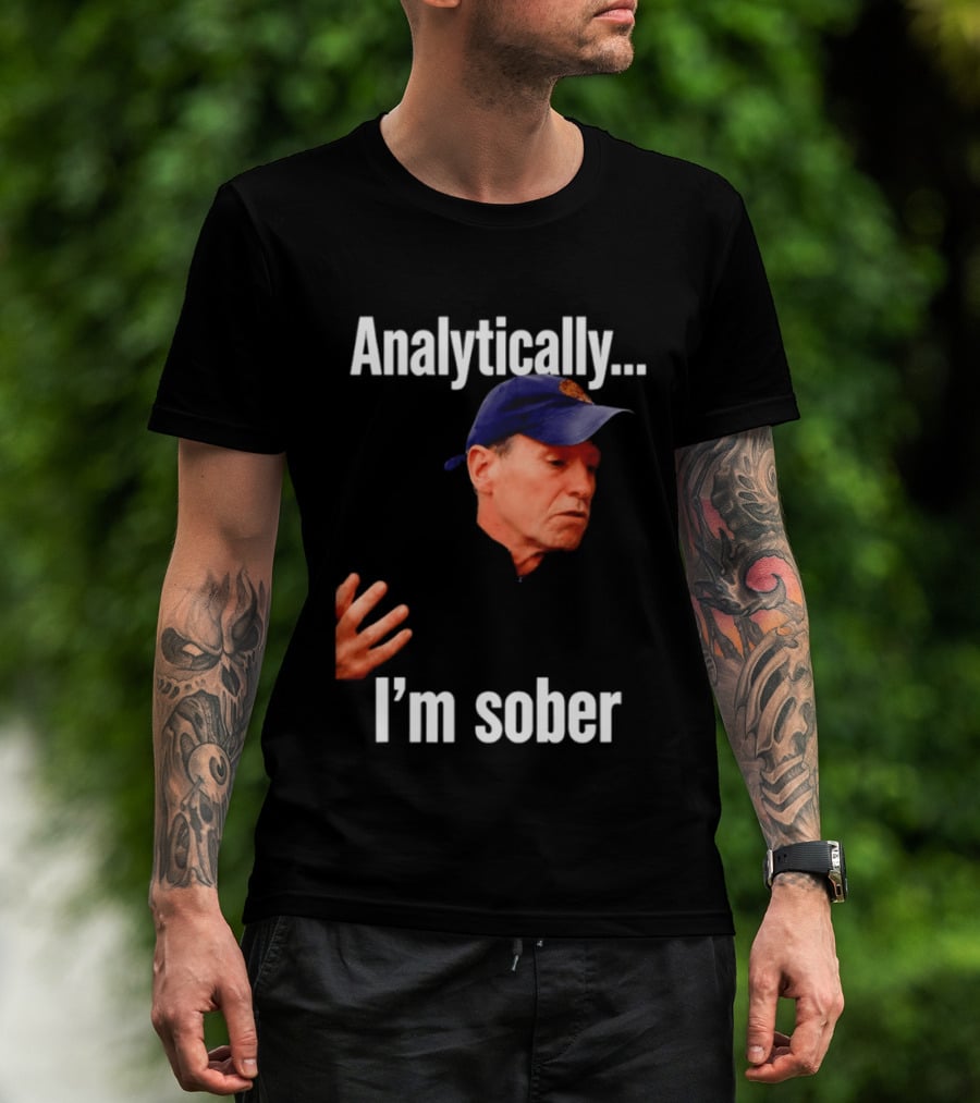 Kenny Atkinson Cleveland Cavaliers Basketball Analytically I'm Sober T-Shirt