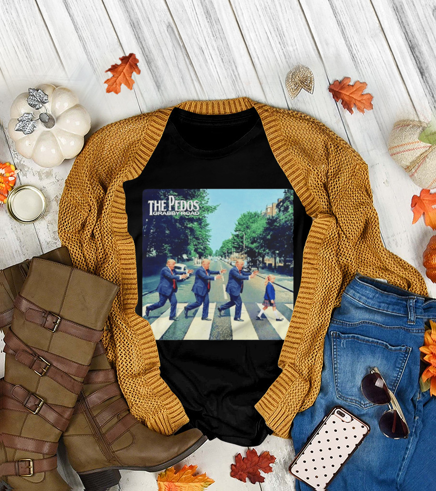 The Pedos grabby road Trump chasing a girl T-Shirt