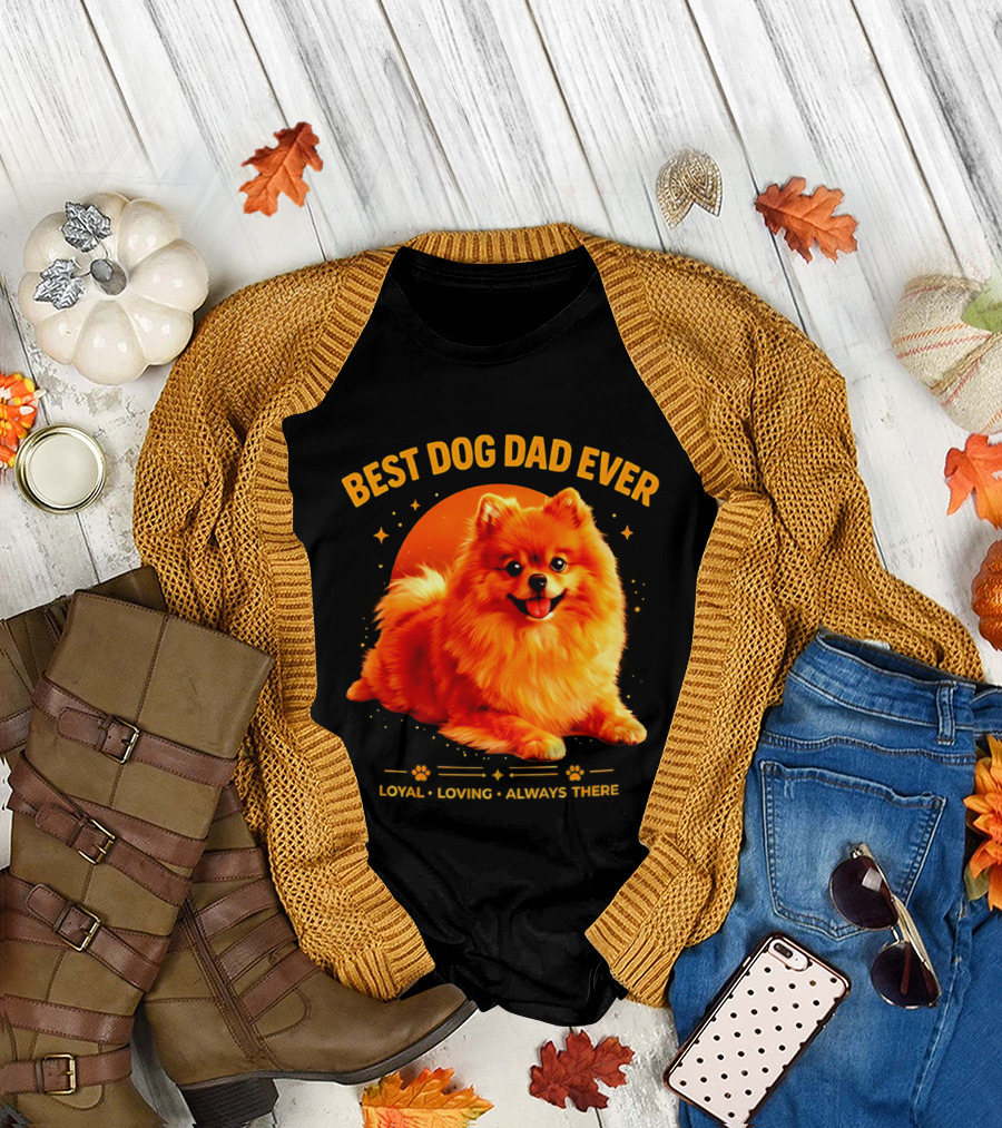 Best Dog Dad Ever Loyal Loving Always There T-Shirt