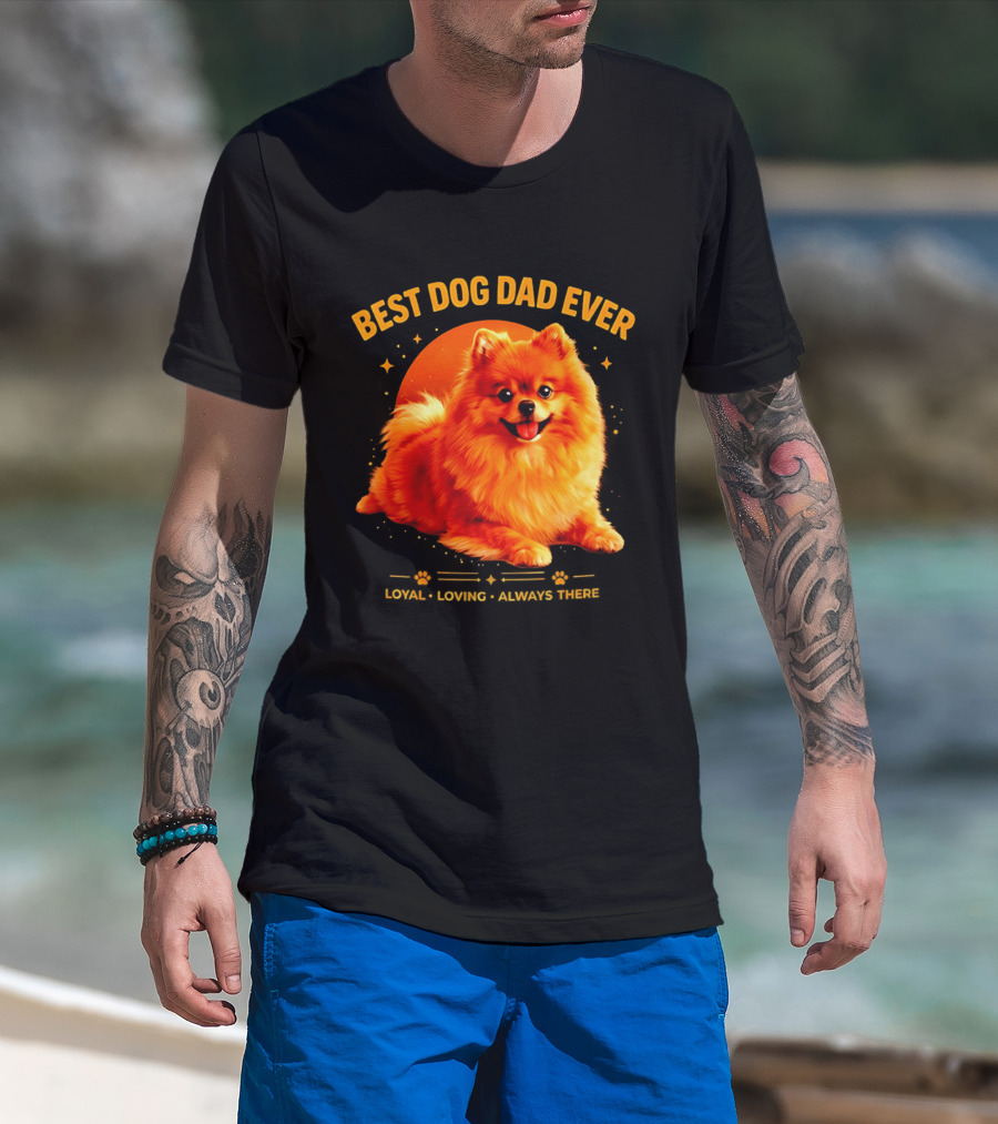 Best Dog Dad Ever Loyal Loving Always There T-Shirt