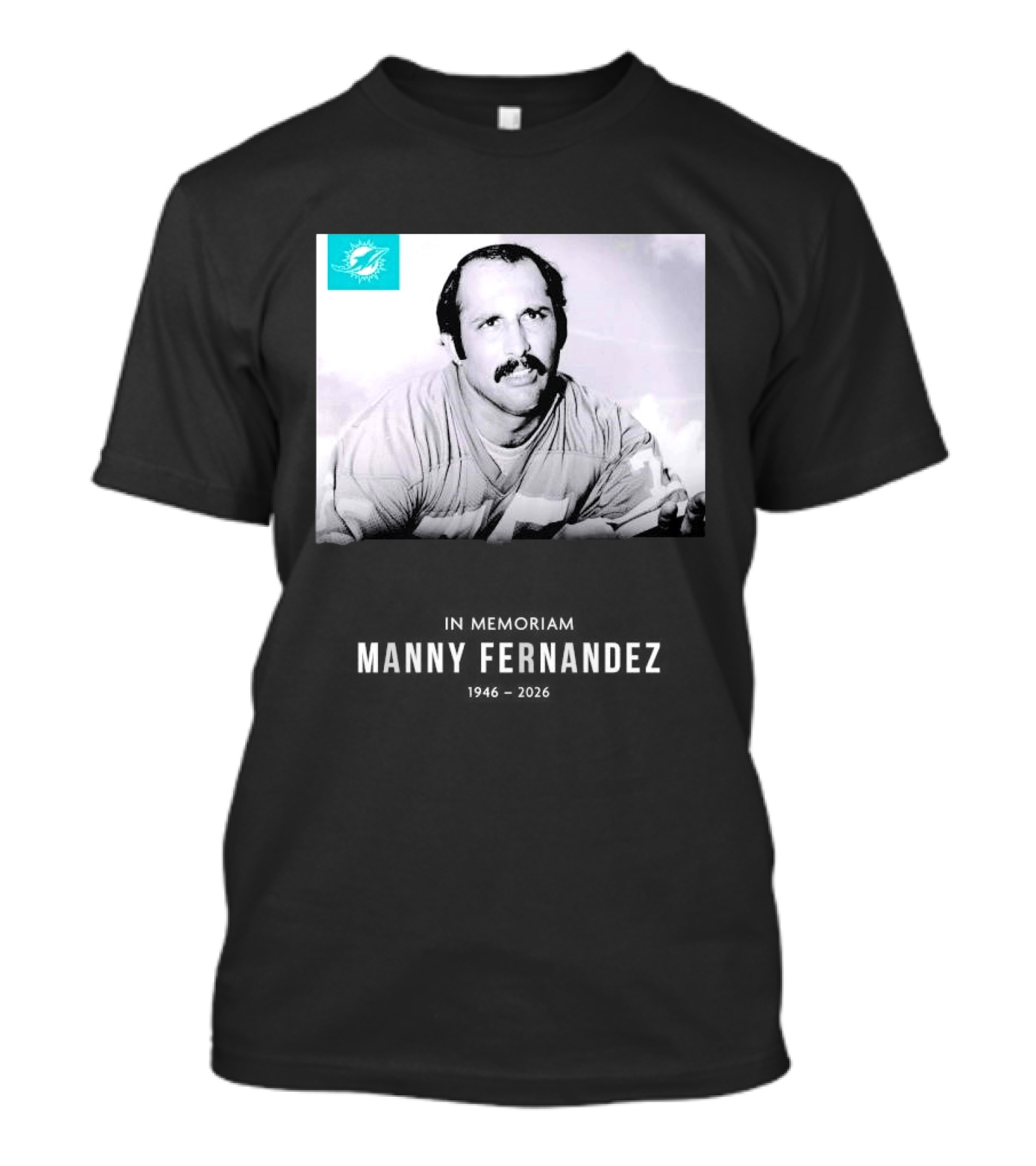 In Memoriam Manny Fernandez 1946 2026 T-Shirt