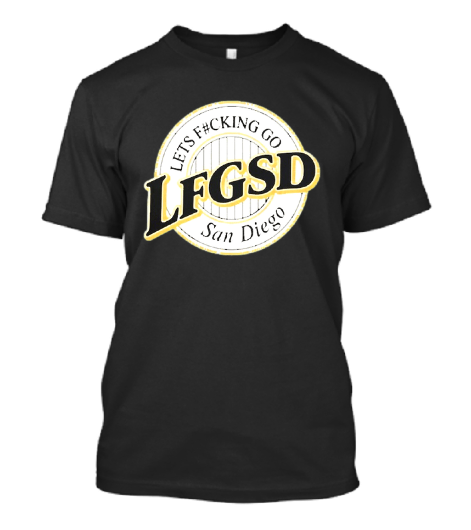 LFGSD Let's F#cking Go San Diego Padres T-Shirt