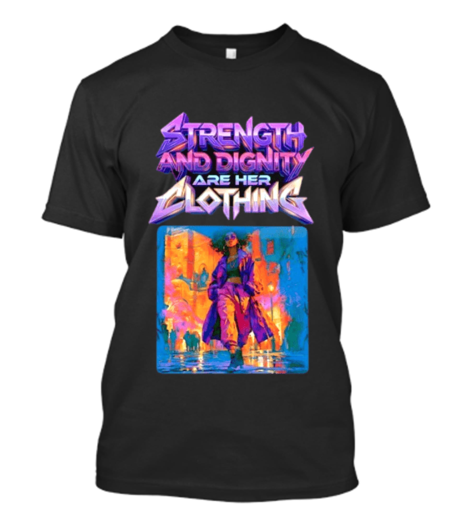 Strength And Dignity Street Girl Urban Vibes T-Shirt
