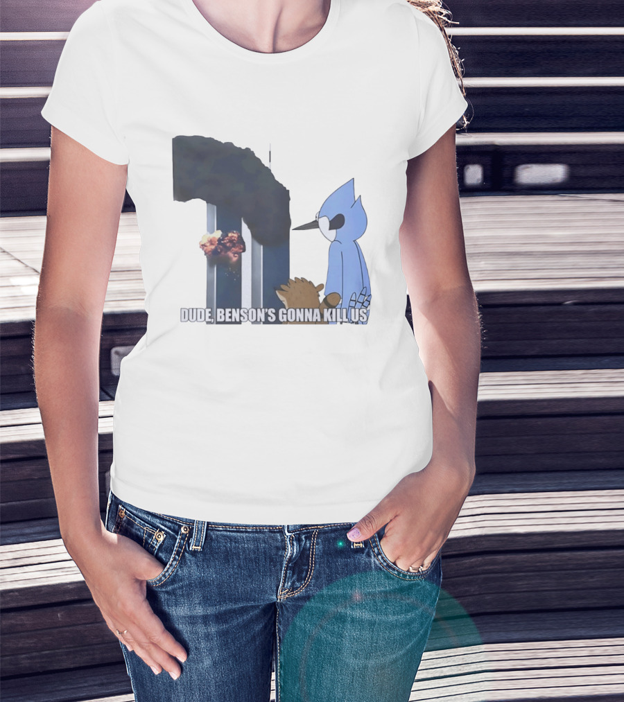 Mordecai And Rigby Regular Show Dude Bensons Gonna Kill Us 911 Twin Towers T-Shirt