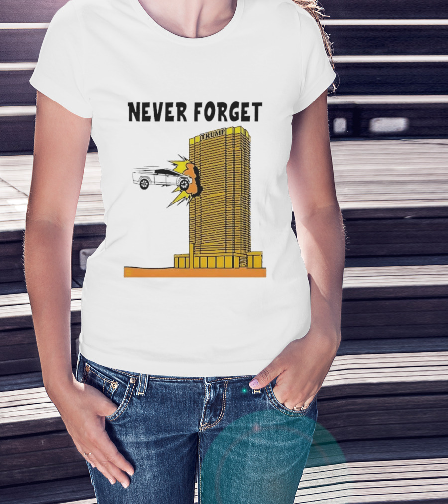 Never Forget Trump Tower Tesla Crash T-Shirt