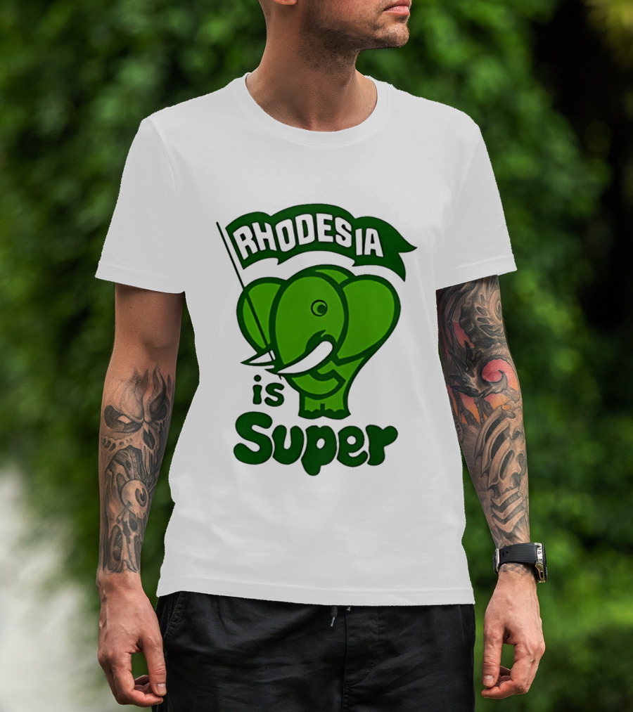 Rhodesia Elephant Green Is Super T-Shirt