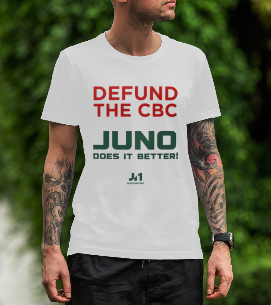 Defund The CBC Juno Does It Better J1 Racing T-Shirt