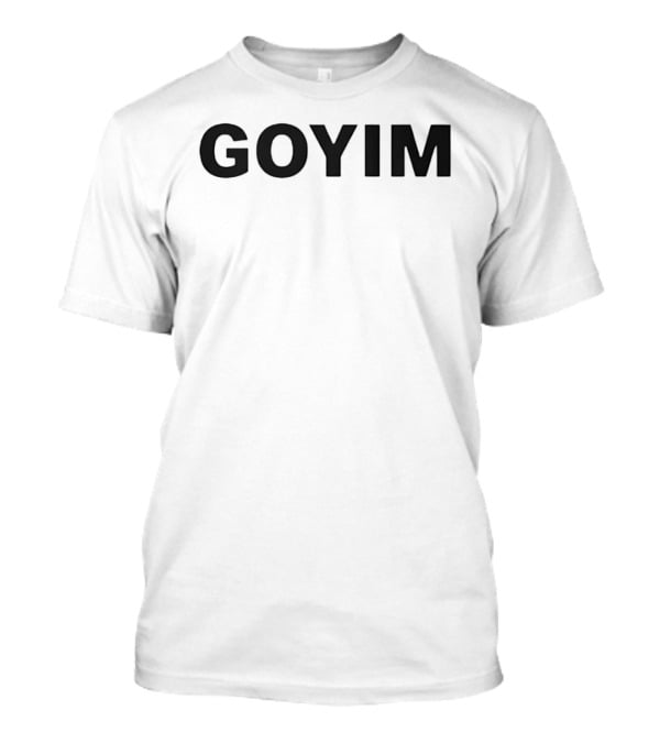 Goyim Minimalist Aesthetic T-Shirt