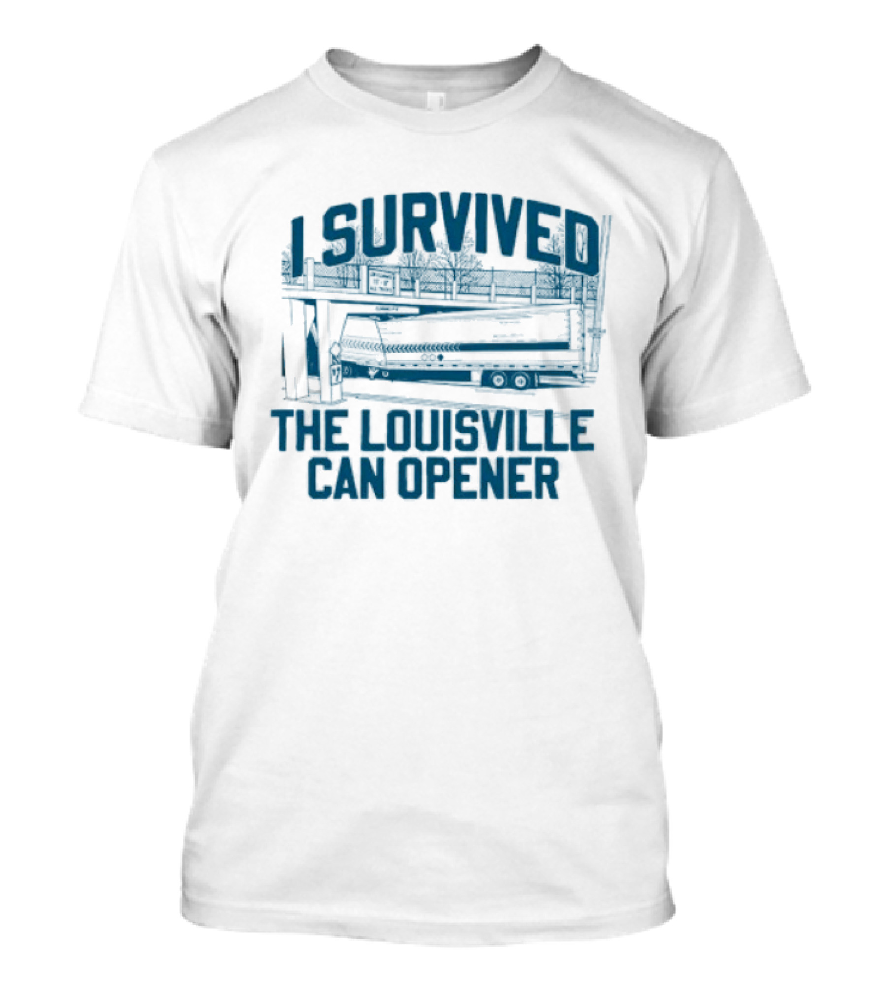 I Survived The Louisville Can Opener Train Bridge Challenge T-Shirt