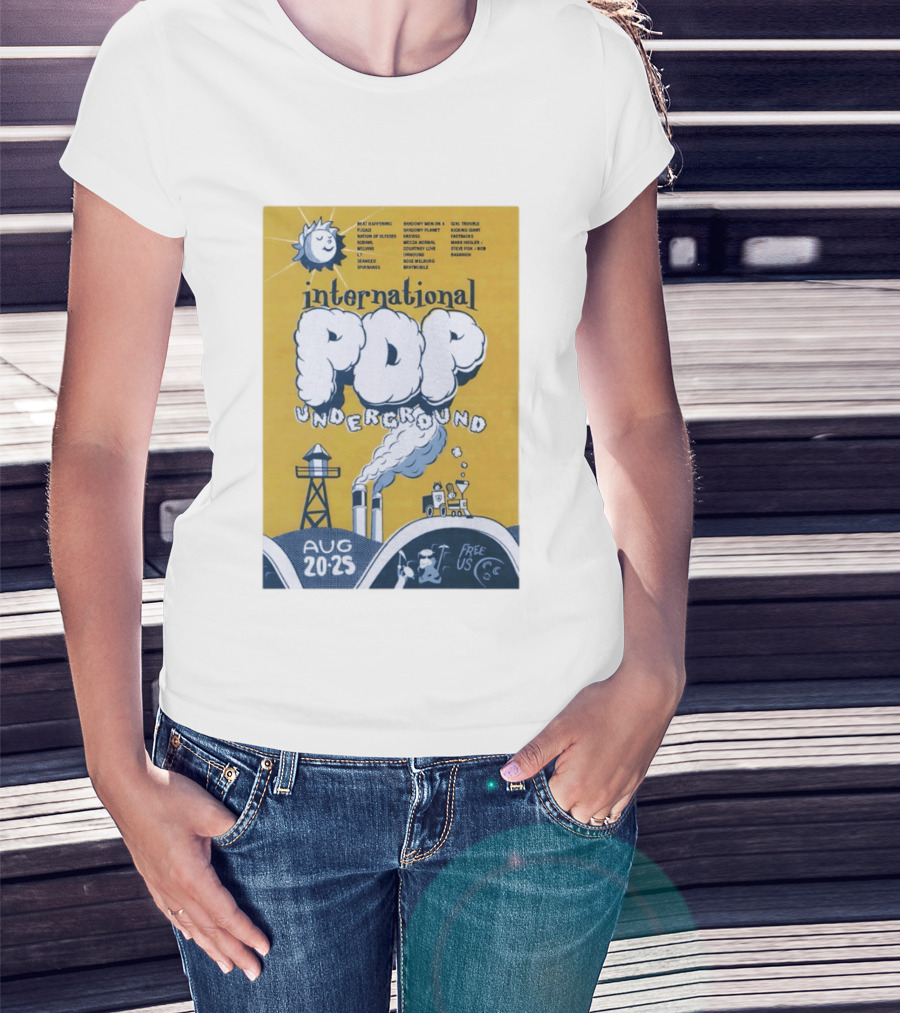 International Pop Underground Festival August 20 25 Beat Happening Fugazi Legend Of Yulesville Seaweed Спинанес Free Us T-Shirt