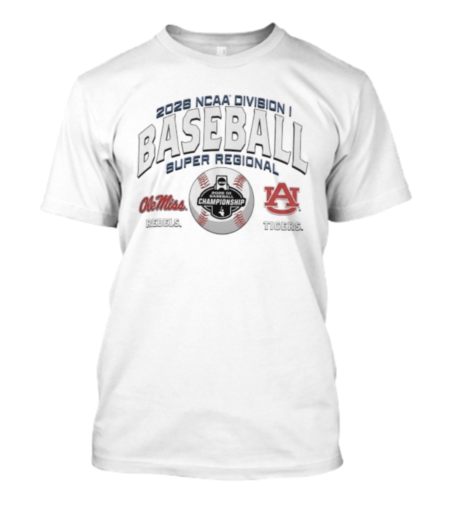 2026 NCAA Division I Baseball Super Regional Ole Miss Rebels Vs Auburn Tigers T-Shirt