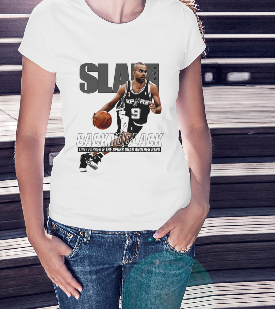 SLAM Back To Black San Antonio Spurs Tony Parker 9 Spurs Grab Another Ring T-Shirt