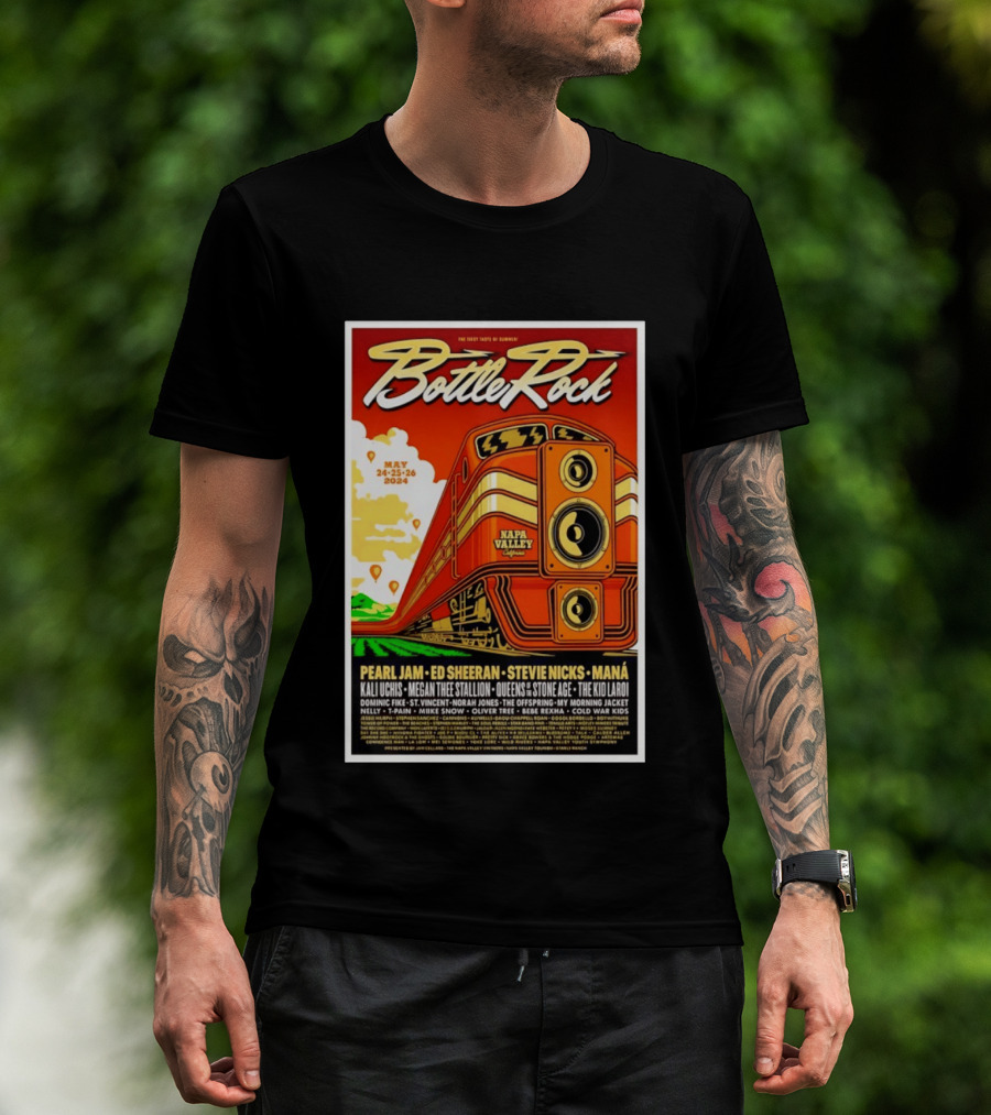 BottleRock Napa Valley May 24 26 2024 Pearl Jam Ed Sheeran Stevie Nicks Maná Napa Valley California T-Shirt