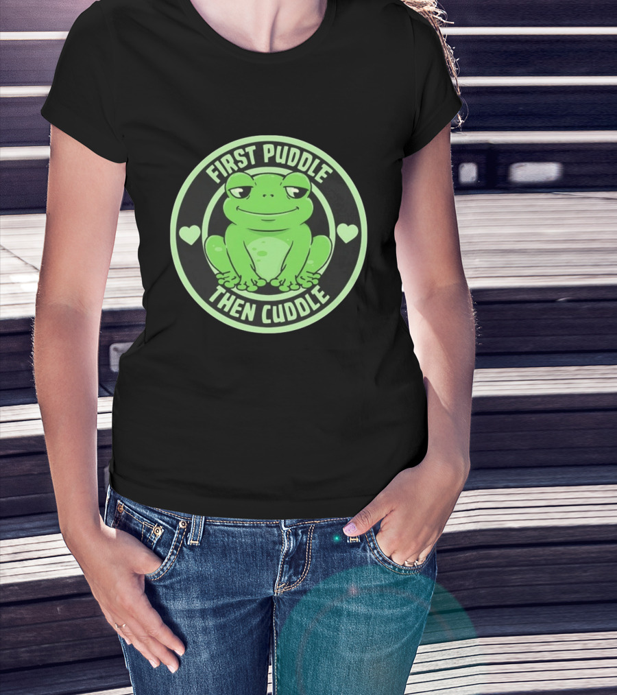 First Puddle Then Cuddle Frog With Hearts T-Shirt