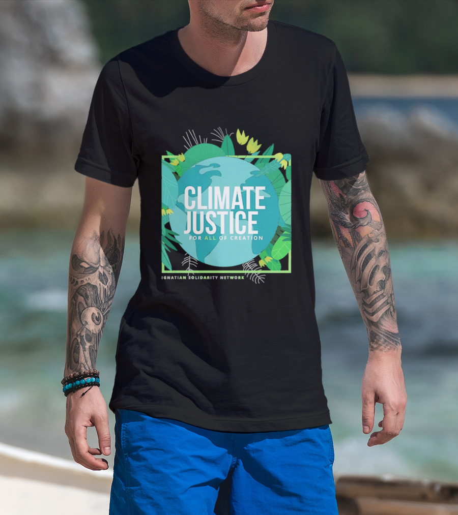 Ignatian Solidarity Network Climate Justice For All Of Creation Earth Floral T-Shirt
