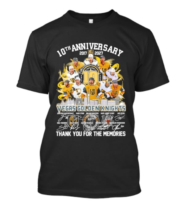 Vegas Golden Knights 10th Anniversary 2017 2027 Thank You For The Memories T-Shirt