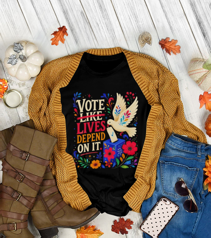 Vote Like Lives Depend On It Dove Floral Voting Rights T-Shirt