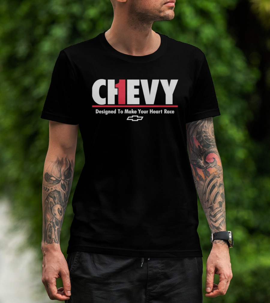 Chevrolet Ch1evy Designed To Make Your Heart Race T-Shirt
