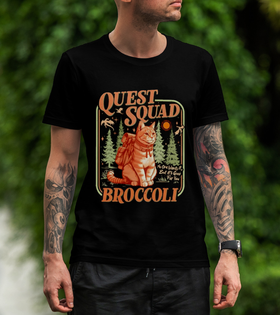 Quest Squad Broccoli Cat Backpack Adventure No One Wants It But It's Good For You T-Shirt