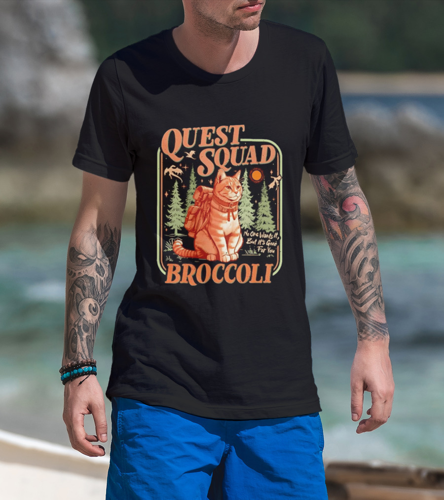 Quest Squad Broccoli Cat Backpack Adventure No One Wants It But It's Good For You T-Shirt