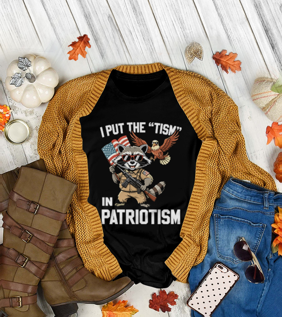 I Put The Tism In Patriotism Raccoon Bald Eagle American Flag Sunglasses T-Shirt
